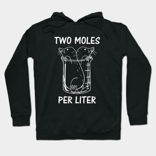 Two Moles Per Liter Chemistry Science Pun Funny Hoodie